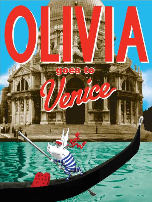 Title details for Olivia Goes to Venice by Ian Falconer - Available